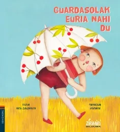 213402_Guardasolak_euria_nahi_du